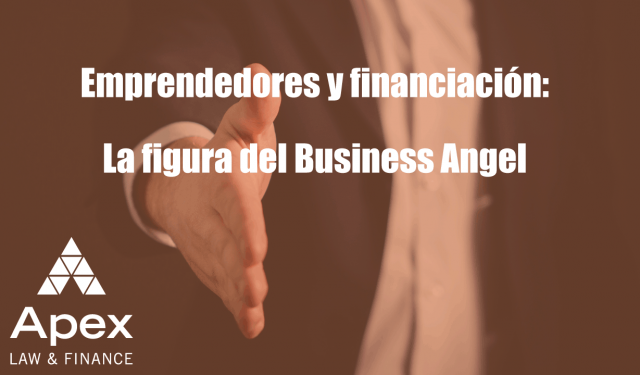 Emprendedores y financiación: La figura del Business Angel