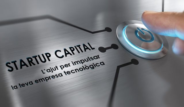 Start up Capital: Ayudas de hasta 75.000€ para startups tecnológicas